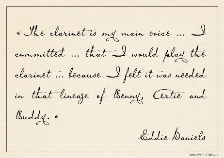 DANIELS Eddie - I’m an obsessive, compulsive, crazy person … I got home and looked at my clarinet … ‘Damn! What went wrong with this, and that, and that?