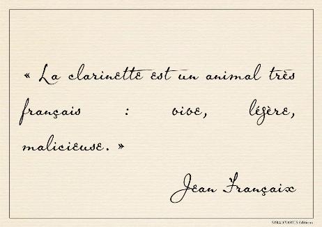 FRANCAIX Jean - The clarinet is a very French instrument: lively, light, mischievous.