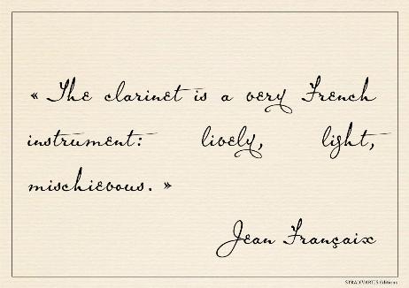 FRANCAIX Jean - The clarinet is a very French instrument: lively, light, mischievous.