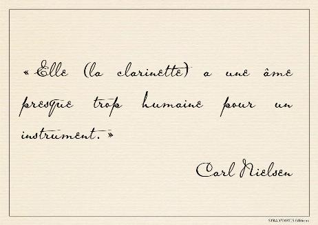 NIELSEN Carl - It (the clarinet) has a soul that is almost too human for an instrument.