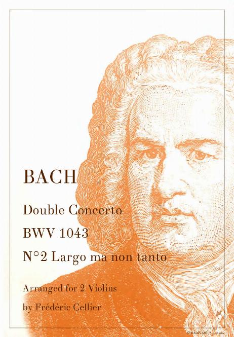 BACH Johann Sebastian - Double Concerto BWV 1043