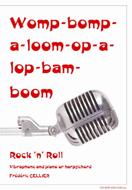 CELLIER Frédéric - Womp-bomp-a-loom-op-a-bam-boom