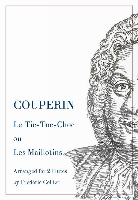 COUPERIN François - Le Tic-Toc-Choc, ou Les Maillotins