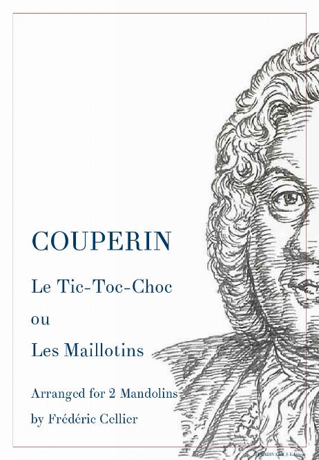 COUPERIN François - Le Tic-Toc-Choc, ou Les Maillotins