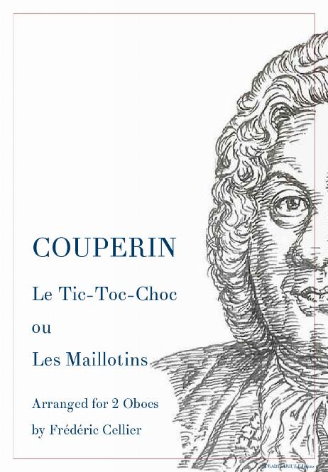 COUPERIN François - Le Tic-Toc-Choc, ou Les Maillotins