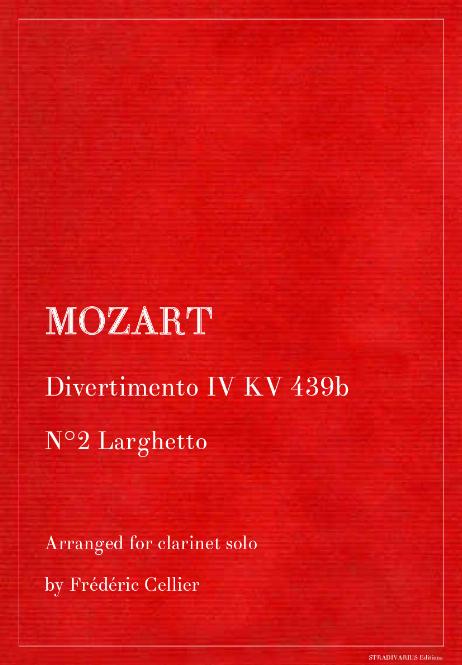 MOZART Wolfgang Amadeus - Divertimento IV KV 439b