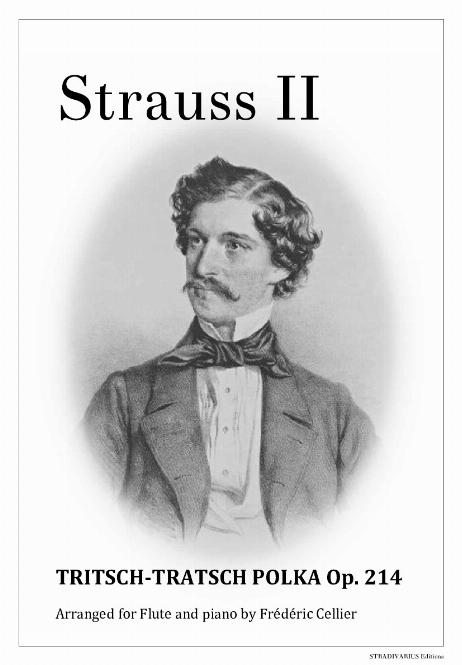 STRAUSS Johann II - Tritsch-Tratsch Op. 214