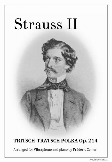 STRAUSS Johann II - Tritsch-Tratsch Op. 214